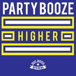 cover: PartyBooze - Higher