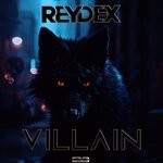 cover: Reydex - Villain