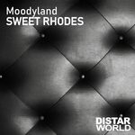 cover: Moodyland - Sweet Rhodes