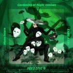 cover: Moon Intern - Gardening At Night (Remixes)