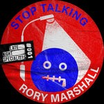 cover: Rory Marshall - Stop Talking