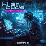 cover: Killer Buds - High On A.I