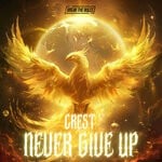 cover: CREST - Never Give Up