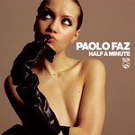 cover: Paolo Faz - Half A Minute