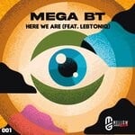 cover: LebtoniQ|Mega BT - Here We Are (Original Mix)