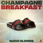 cover: Champagne Breakfast|Teej - Gucci Sliders