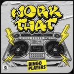 cover: Bingo Players - Work That (Extended Mix)