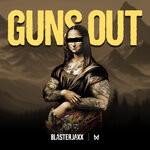 cover: Blasterjaxx - Guns Out (Extended Mix)