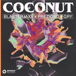 cover: Blasterjaxx|GRY|Prezioso - Coconut (Extended Mix)