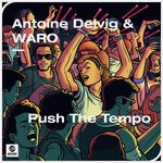 cover: Antoine Delvig|WARO - Push The Tempo (Extended Mix)