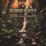 cover: Shabboo Harper - Till The Sun Grows Old