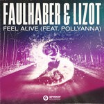 cover: PollyAnna|LIZOT|FAULHABER - Feel Alive (Extended Mix)