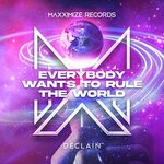 cover: Declain - Everybody Wants To Rule The World (Extended Mix)