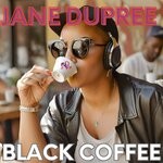 cover: Jane Dupree - Black Coffee