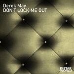 cover: Derek May - Don't Lock Me Out