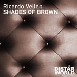 cover: Ricardo Vellan - Shadows Of Brown