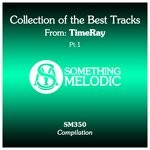 cover: TimeRay - Collection Of The Best Tracks From: Timeray, Pt. 1