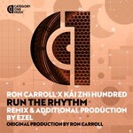 cover: Kai Zhi Hundred|RON CARROLL - Run The Rhythm