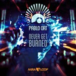 cover: Pablo Ort - Never Get Burned