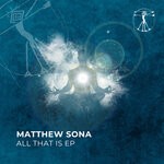 cover: Matthew Sona - All That Is EP