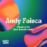 cover: Andy Faisca - Meant To Be