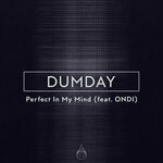 cover: ONDI|Dumday - Perfect In My Mind