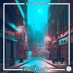 cover: WHAMMI - Proximity