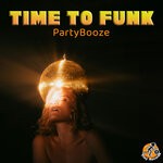 cover: PartyBooze - Time To Funk