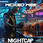 cover: Wicked Wes - Nightcap