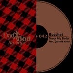 cover: Bouchet - Touch My Body