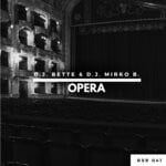 cover: D.J. BETTE|D.J. Mirko B. - Opera