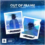 cover: SHARKS|SKYBREAK|LUTHIEN - Out Of Frame