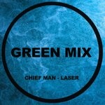 cover: Chief Man - Laser