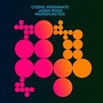 cover: Jason Rivas|Cosmic Phosphate - Microplastics