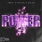 cover: LORD|D'Amico & Valax - Power (Extended Mix)