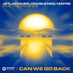 cover: Jetlag Music|Double MZK|Maffei|The Frontier - Can We Go Back (Extended Mix)