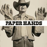 cover: The Crypto Cowboy - Paper Hands