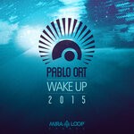 cover: Pablo Ort - Wake Up 2015