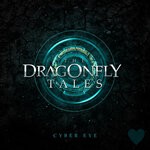 cover: The Dragonfly Tales - Cyber Eye