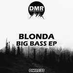 cover: BLONDA - Big Bass EP