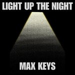 cover: Max Keys - Light Up The Night