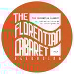 cover: The Florentian Cabaret - Love Me Or Leave Me