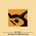 cover: Jane Jones - Jazzscape Jive Jubilation In Jazz