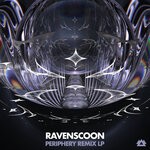 cover: Ravenscoon - Periphery (Explicit Remix LP)