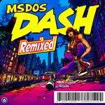 cover: mSdoS - Remixed By Dash