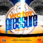 cover: Kelly J - Water Pressure