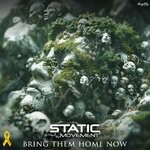 cover: Static Movement - Bring Them Home Now