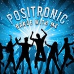 cover: Positronic - Dance With Me