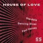 cover: Paul Varney|Dancing Divaz|Stardate - House Of Love