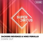 cover: Mike Ferullo|Jackers Revenge|Block & Crown - Comin' Out